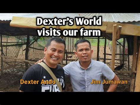 DEXTER'S WORLD VISITS OUR FARM.